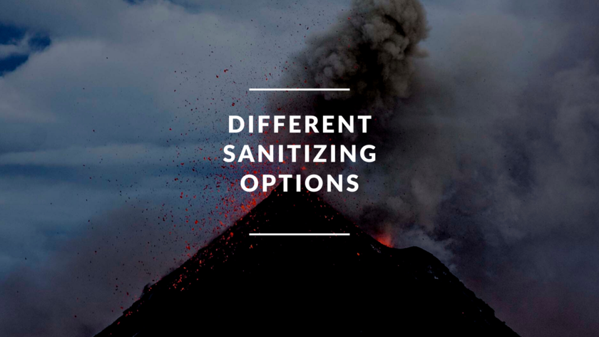 blog post Different Sanitizing Options cover photo